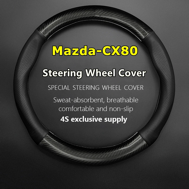

Non-slip Case For Mazda CX80 Steering Wheel Cover Genuine Leather Carbon Fiber Fit CX-80 2022