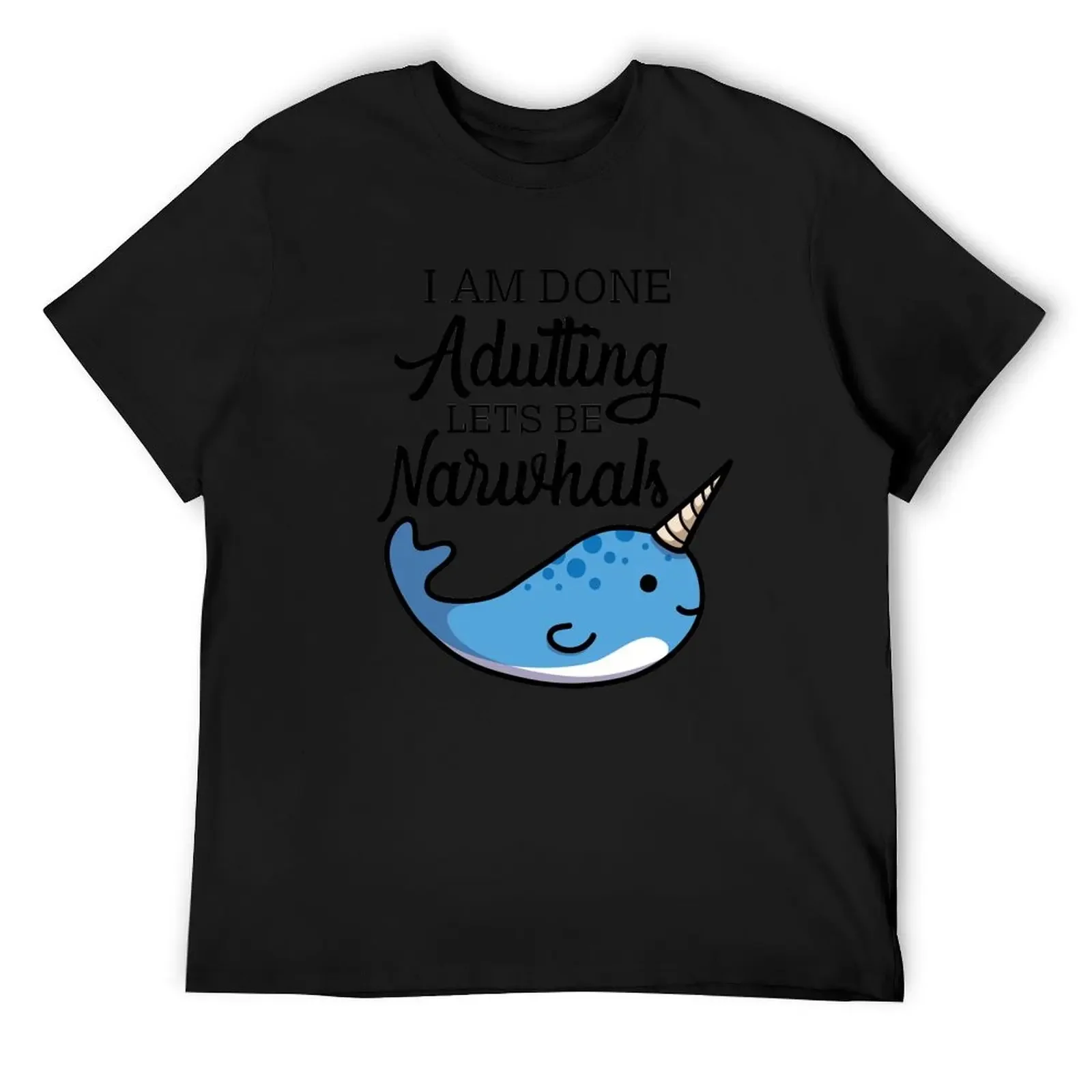 Футболка Done Adulting Lets Be Narwhals таможенный дизайн мешковатые рубашки мужская футболка