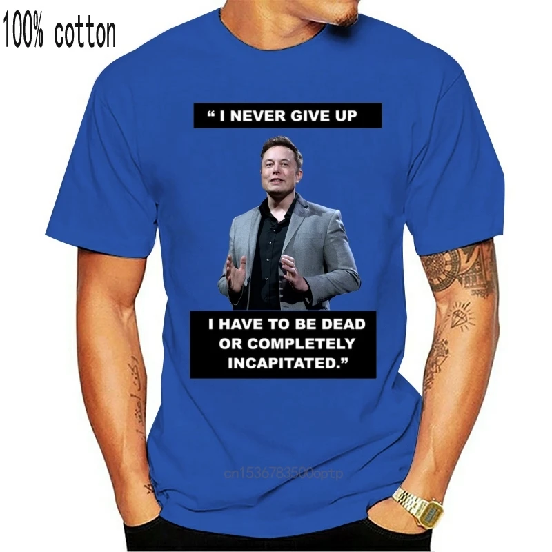 

Man Clothing Elon Musk T Shirt I Never Give Up Tee Shirt Short Sleeve S 5Xl