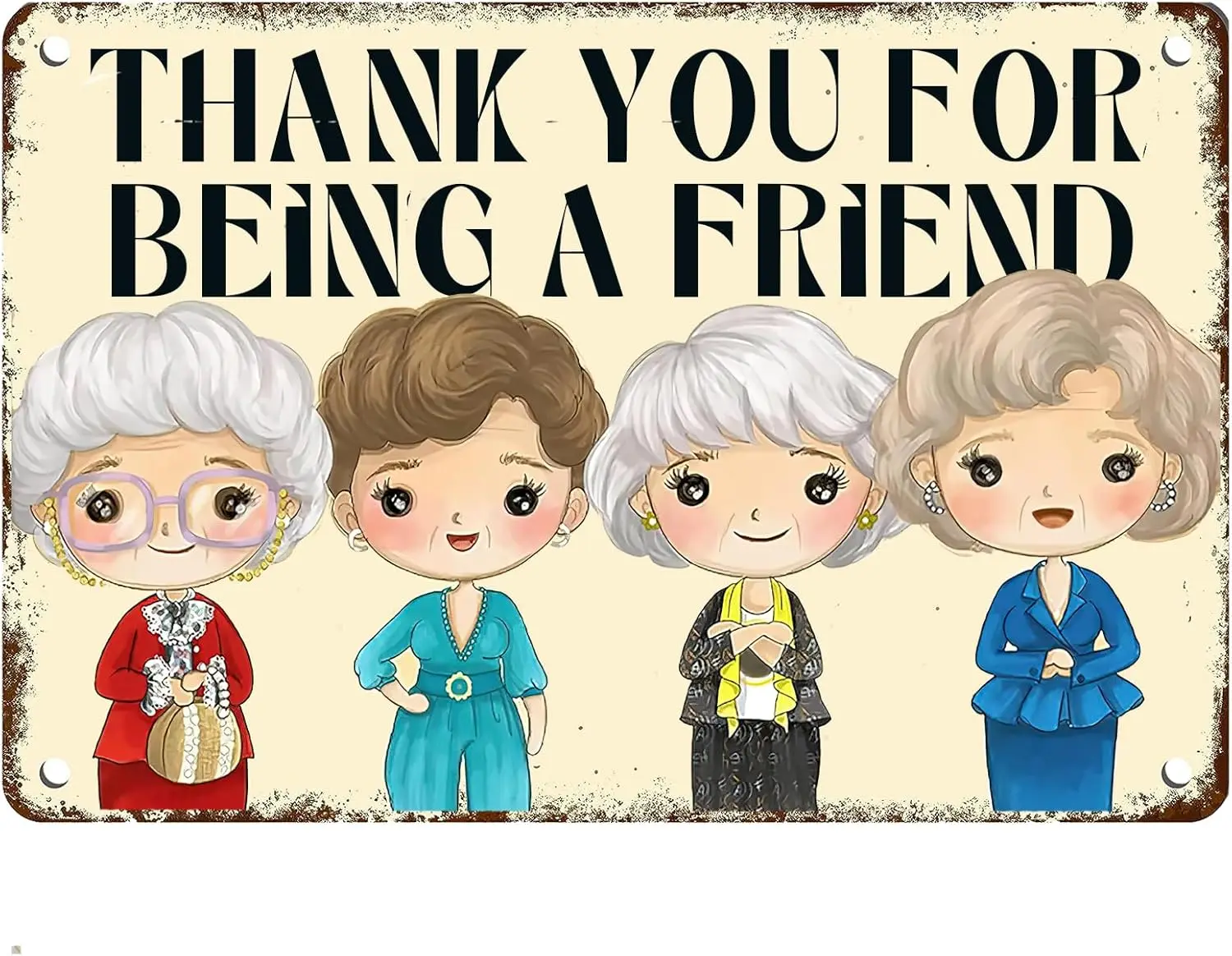 Golden Grls rt Decor Metl Tn Sgn Thnk You for Beng Frend nsprtonl Плакаты Ретро Sgns для дома Br Ktchen Pub Wll 12x8nc