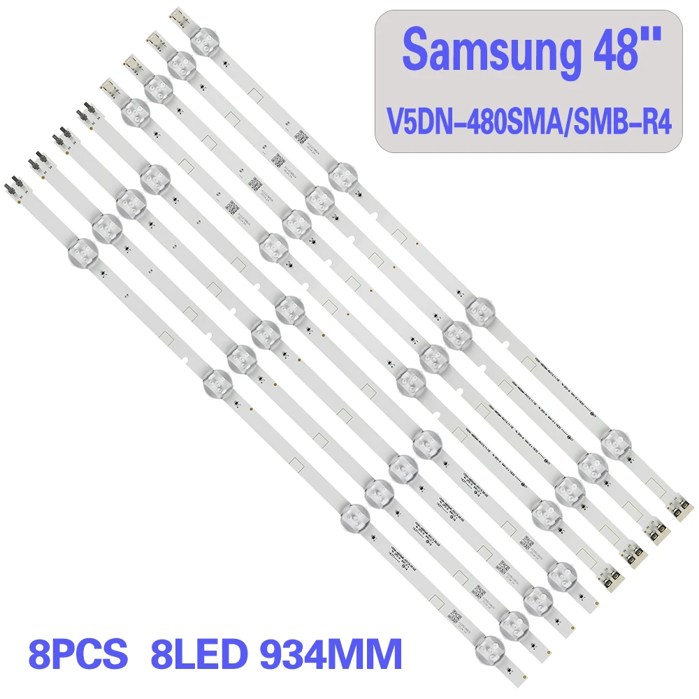 

New Samsung 8pcs LED TV backlight strip for 48 inch HG48AE570SJ/UN48J5000,UN48J5200,UA48KF21EAJXXZ light strip V5DN-480SMA/SMB-R