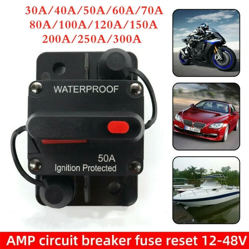 

30A-300A AMP Circuit Breaker Trolling with Manual Reset Boat Power Protect for Audio System Fuse Car 12V-48VDC Waterproof