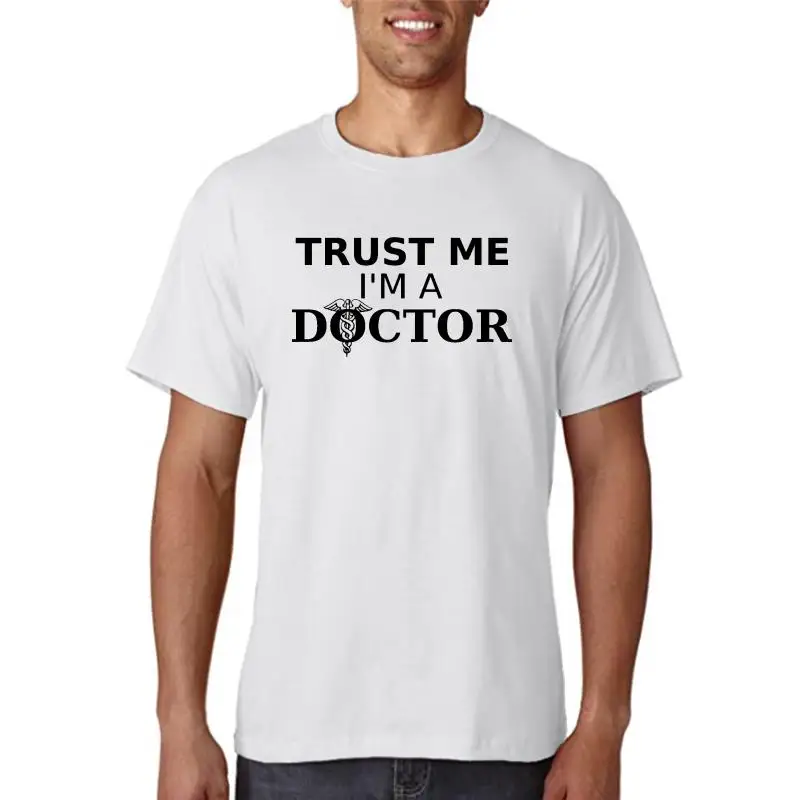 2022 модные панковские Топы Trust Me I'm a Doctor Gift for Humor Medical Shirt Dr. T shirt design Great Скидка