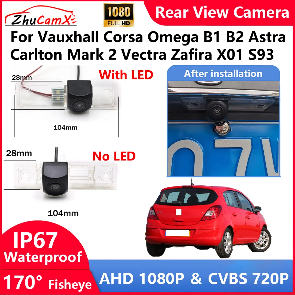 Для Vauxhall Corsa Omega B1 B2 Astra Carlton Mark 2 Vectra Zafira X01 S93 Резервная парковочная камера заднего