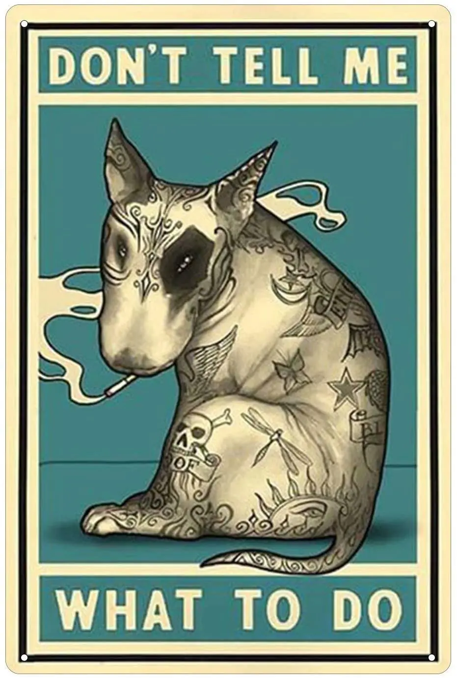 

Металлический жестяной знак Bull Terrier, не скажите мне, что мне делать, Настенный декор в стиле ретро, бара, паба, кафе, дома, ванной комнаты и ком...
