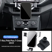 car mobile phone mounts gps special gravity navigation bracket for volkswagen vw t roc polo plus t cross 2019 car accessories