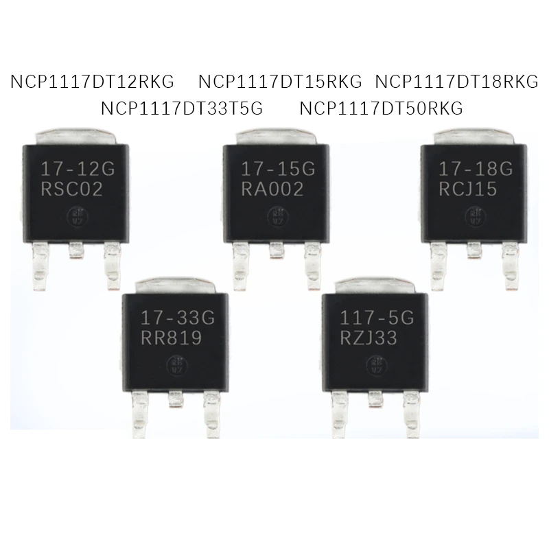 

1PCS NCP1117DT15RKG 7DT50RKG 7DT33T5G 7DT18RKG NCP1117DT12RKG