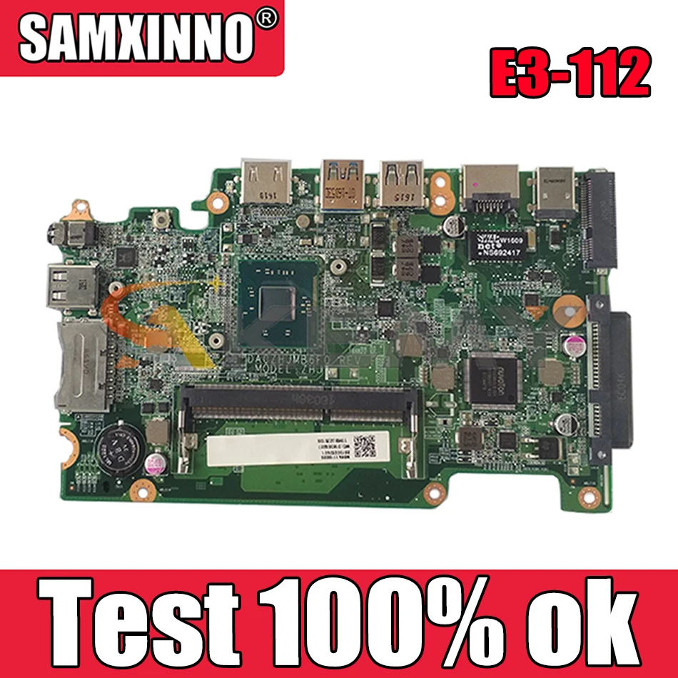 

(Бесплатная доставка) Материнская плата DA0ZHJMB6F0 для ноутбука Acer Aspire E3-112 ES1-111 ZHK DDR3L с процессором Intel 100% полностью протестирована
