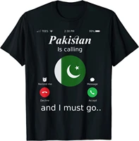 pakistan is calling and i must go pakistan flag shirt t shirt