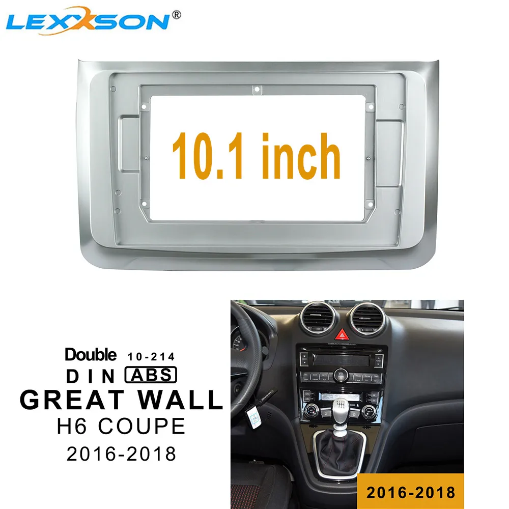 

10.1 Inch Car Fascia For GREAT WALL H6 COUPE 2016-2018 Double Din Car Dvd Radio Frame Audio Fitting Adaptor Dash Panel Trim Kits