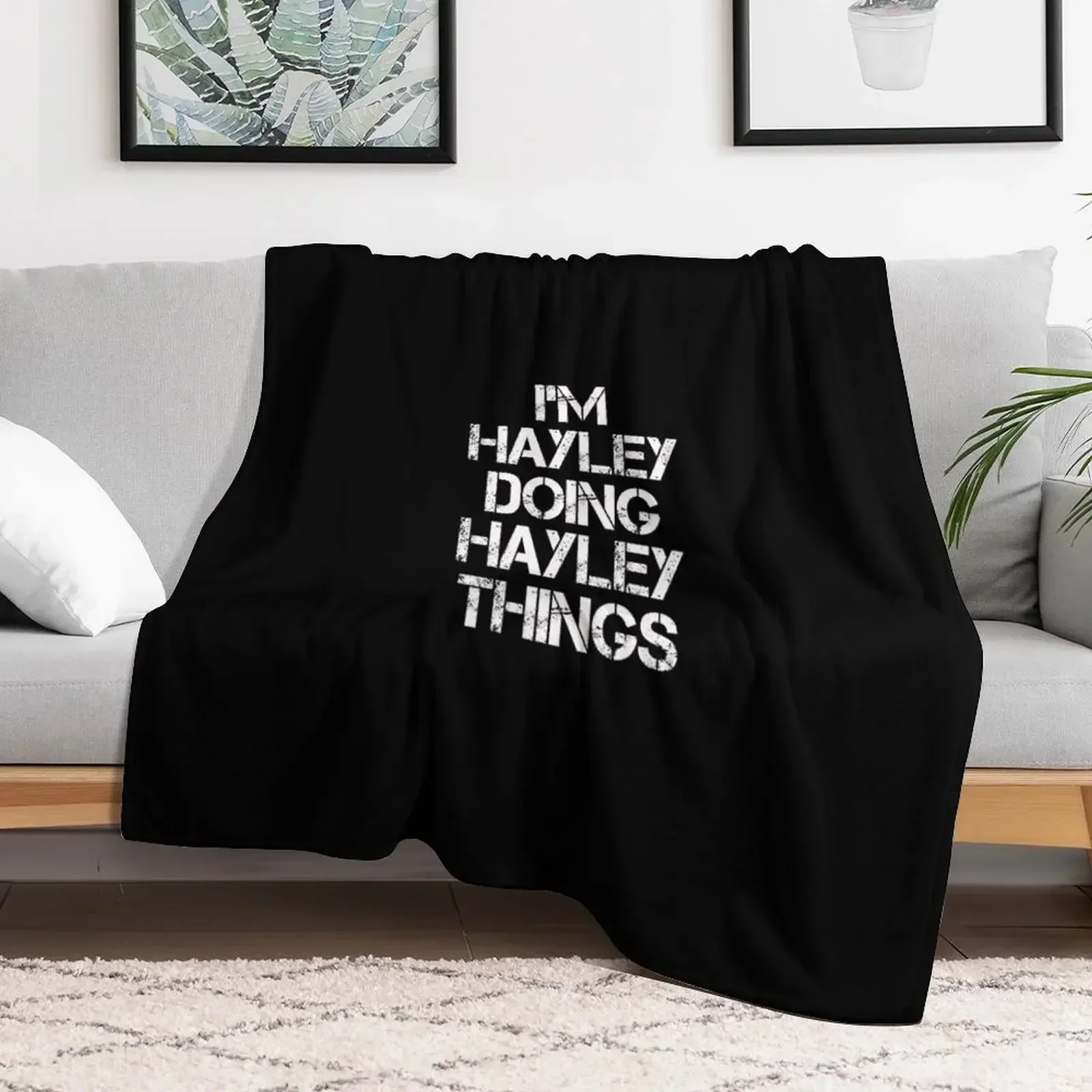 Футболка с именем Hayley - I'm Doing Things Name Gift Item Плед Пляжное утяжеленное