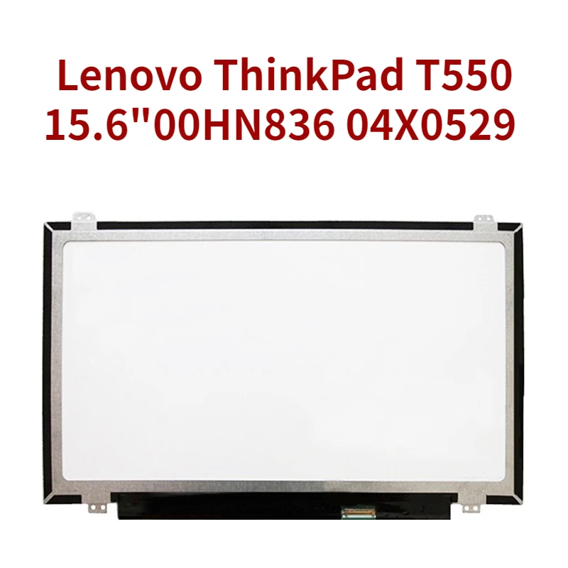 

Replacement for Lenovo ThinkPad T550 W550S 15.6" FHD Lcd screen 00HM082 00HN836 04X0529