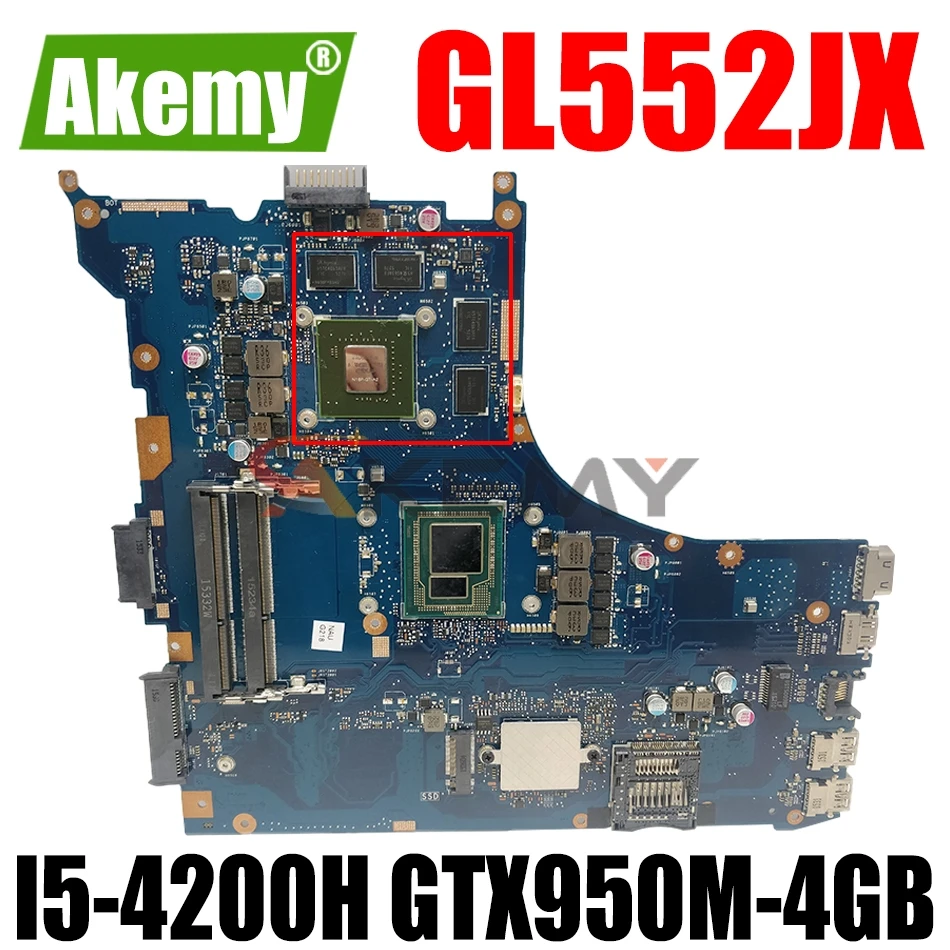 

AKEMY GL552JX Laptop Motherboard For ASUS ROG GL552JX GL552JK ZX50J FX-PLUS Original Mainboard I5-4200H GTX950M-4GB