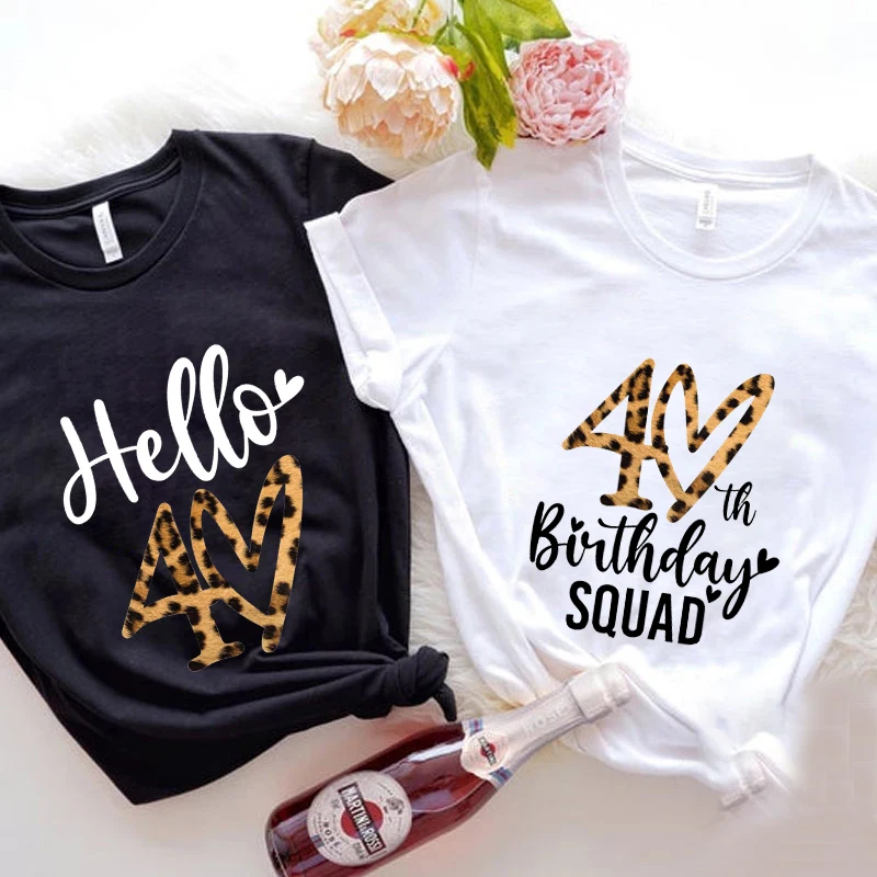 

Women T-Shirt 40th Birthday Squad Tshirt Party Crew Tops Hello 40 Leopard Graphic Print Shirt Aesthetic Streetwear Summer Tee