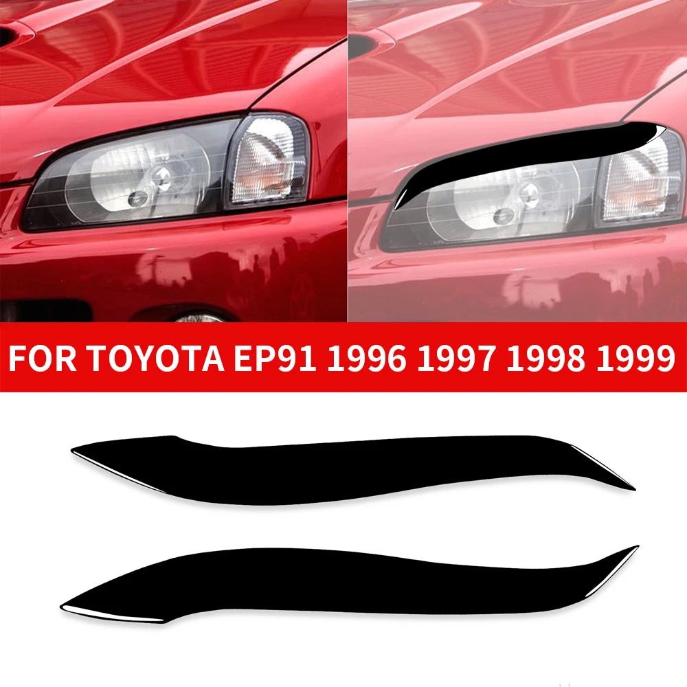 

2pcs Car Front Headlight Eyebrows Eyelid Gloss Black Sticker For Toyota EP91 1996 1997 1998 1999 Lamp Trim Cover Accessories