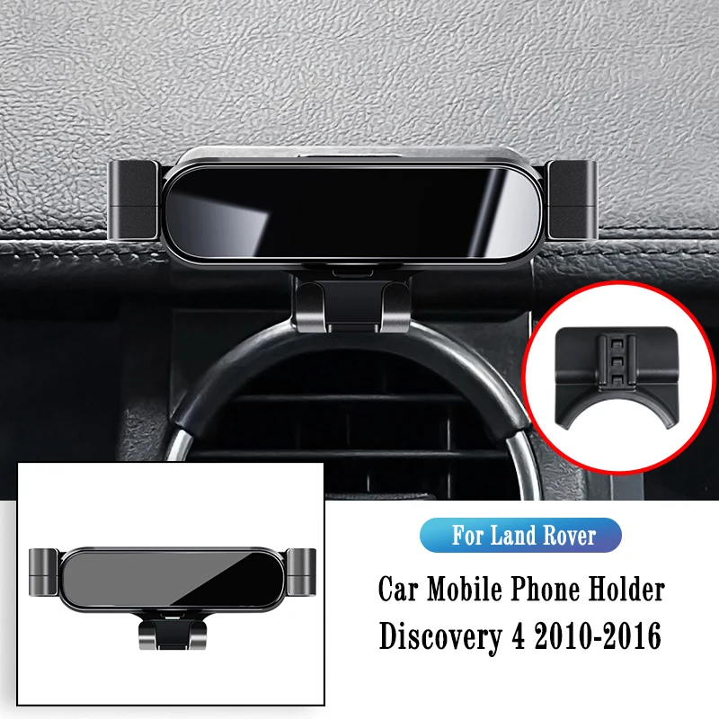 Car Phone Holder For Land Rover Discovery 4 2010-2016 Gravity Navigation Bracket GPS Stand Air Outlet Clip Rotatable Support