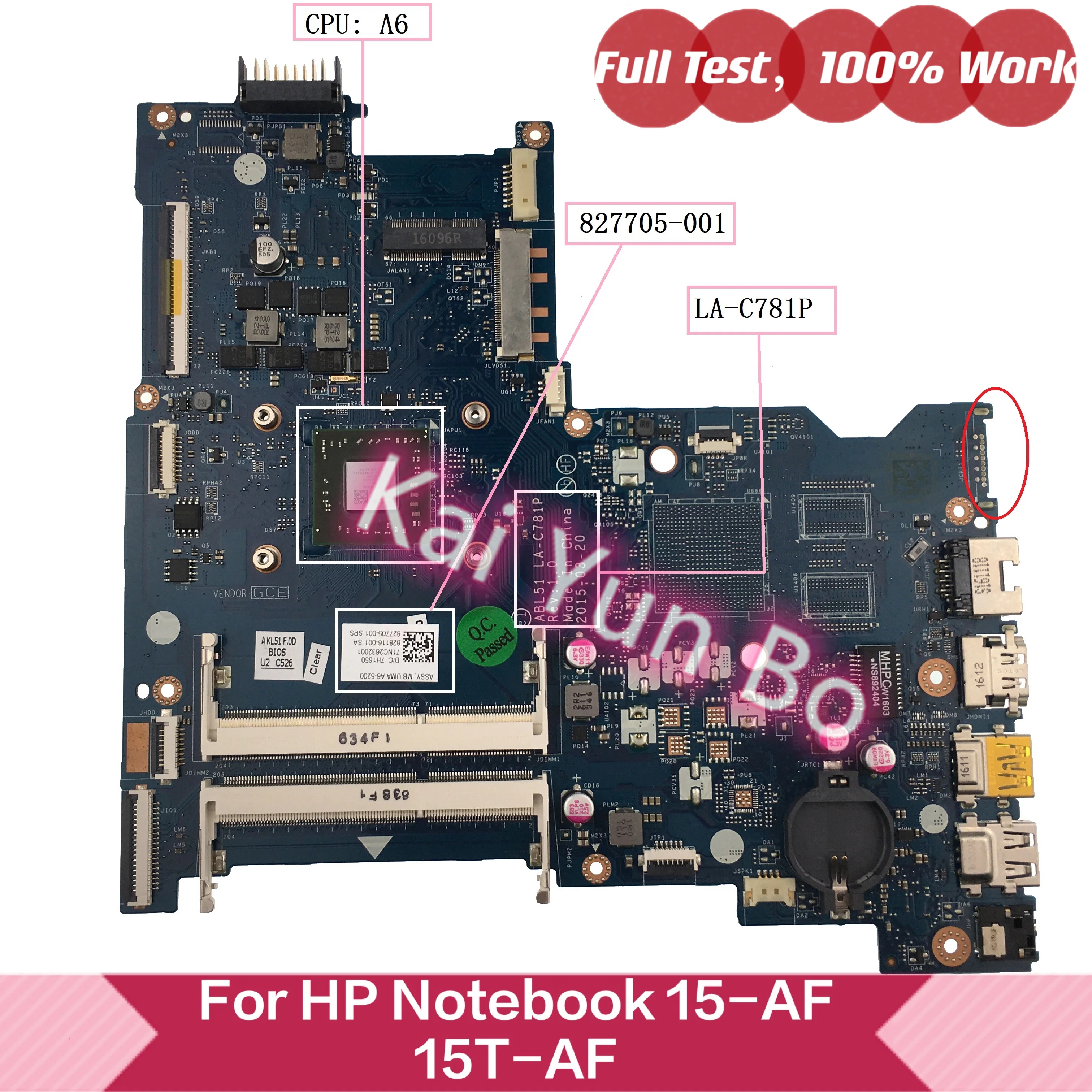 

ABL51 LA-C781P для ноутбука HP 15-AF 15-AC 15-af131dx, материнская плата для ноутбука 827705-501 827705-601 827705-001 с A6-5200U, ЦП DDR3