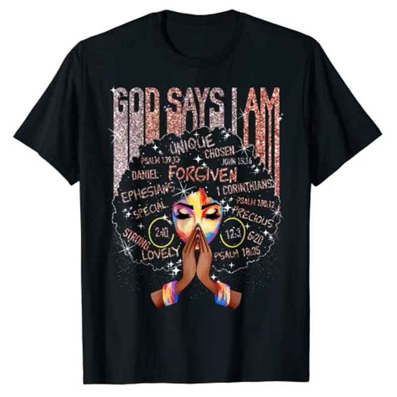 

Black Girl God Says I Am Black-Melanin History Month Pride T-Shirt Graphic Tee Ladies Tops Cotton Short Sleeve Blouses