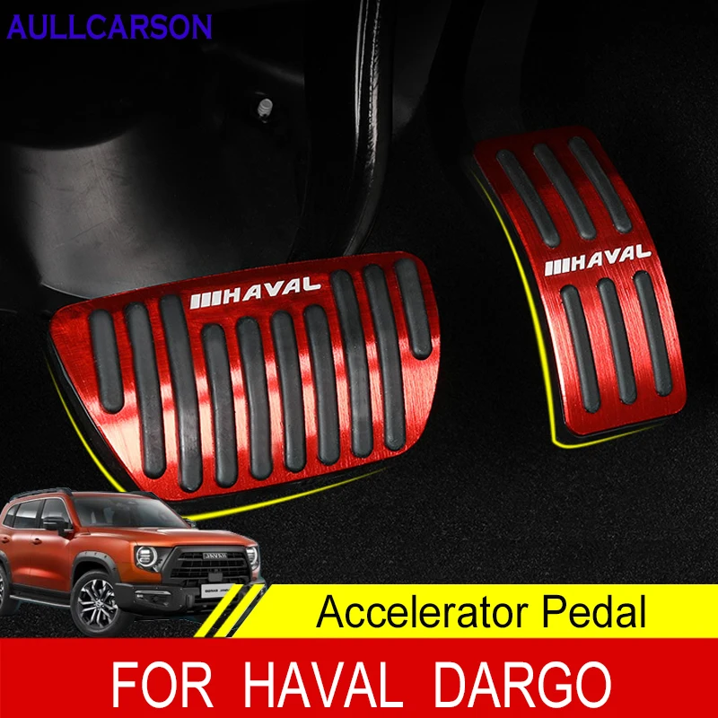 

For Haval Dargo 2022 Aluminium Alloy Car Pedals AT Accelerator Gas Cover Fuel Brake Foot Rubber Interior Decoration Accessories