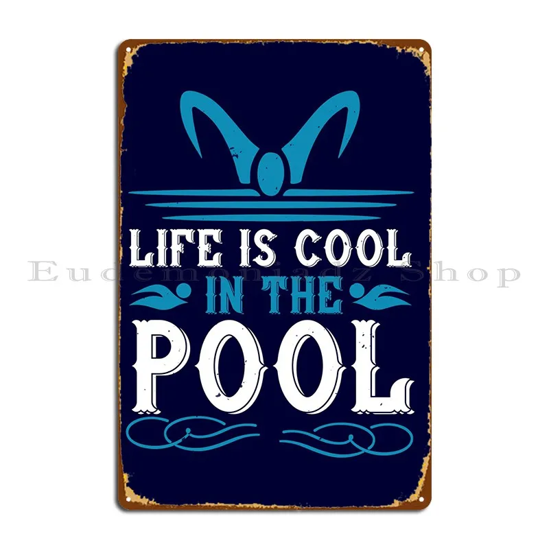 

Life Is Cool In The Pool, металлические знаки, индивидуальный домашний винтажный дизайн, жестяной знак паба постер