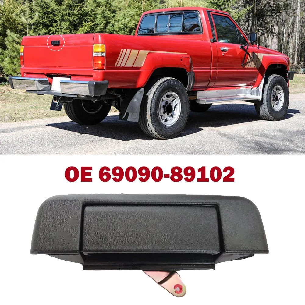 

Tail Gate Rear Tailgate Handle 1989-1995 2/4WD 69090-89102 Latch Tail Gate Plastic Rear Tailgate 1pcs Accessories