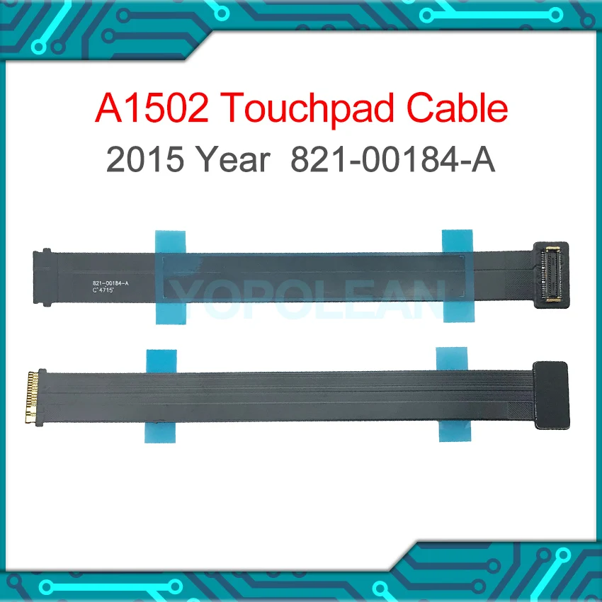 

New A1502 Touchpad Trackpad Flex Cable 821-00184-A for Macbook Pro Retina 13" A1502 Trackpad cable 2015 Year