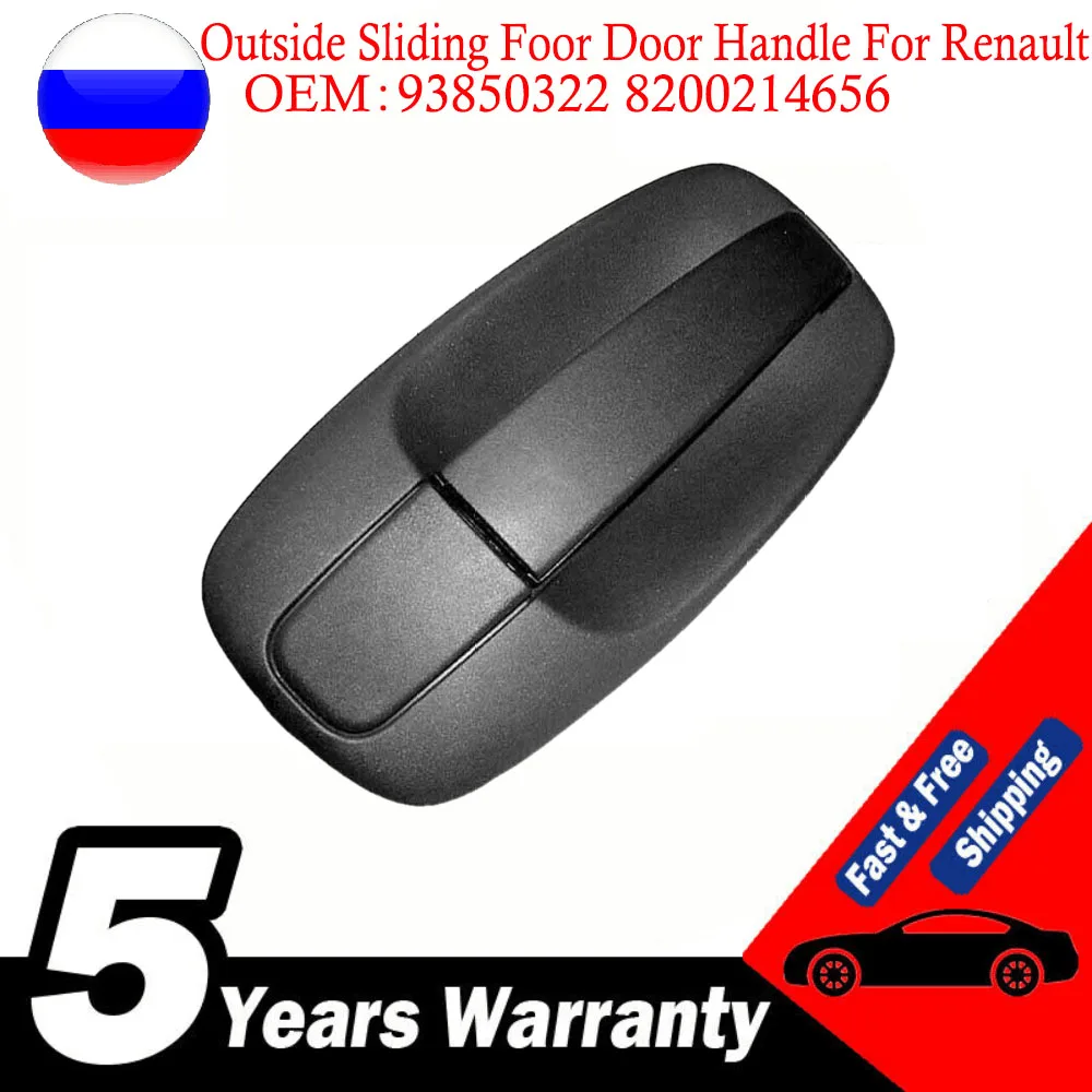 

Outside Sliding Foor Door Handle 93850322 8200214656 For Renault Trafic II Primastar & Opel Vivaro & Nissan Primastar