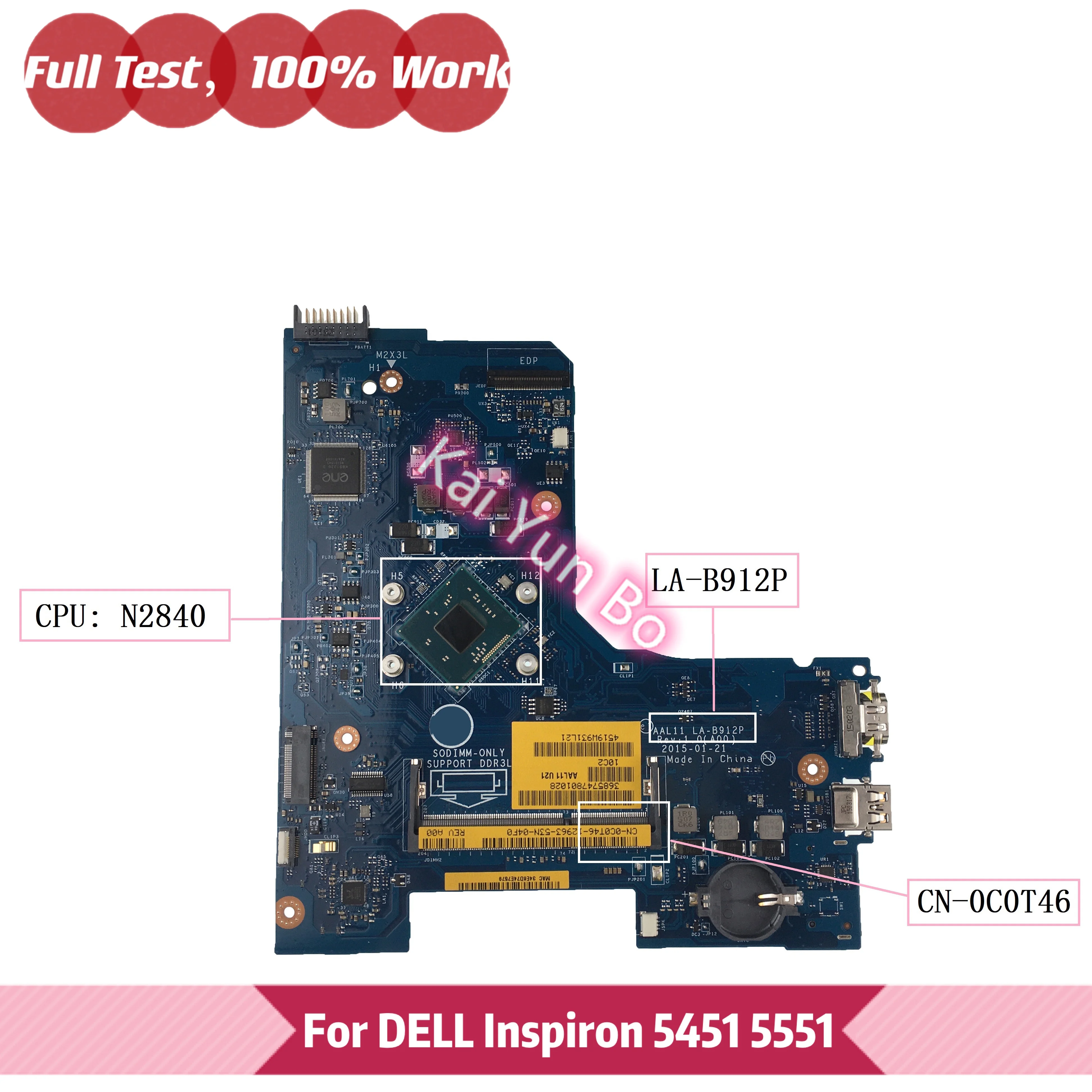 

AAL11 LA-B912P For DELL Inspiron 5551 5552 5451 Laptop Mainboard CN-0C0T46 0C0T46 C0T46 With N2840 CPU DDR3 100% Tested OK