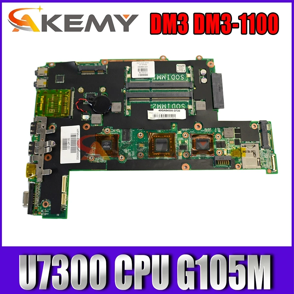 

Материнская плата Akemy для ноутбука HP DM3 DM3-1100, U7300 CPU 40GAB4310-C270 G105M graphics 590174-001 585144-005