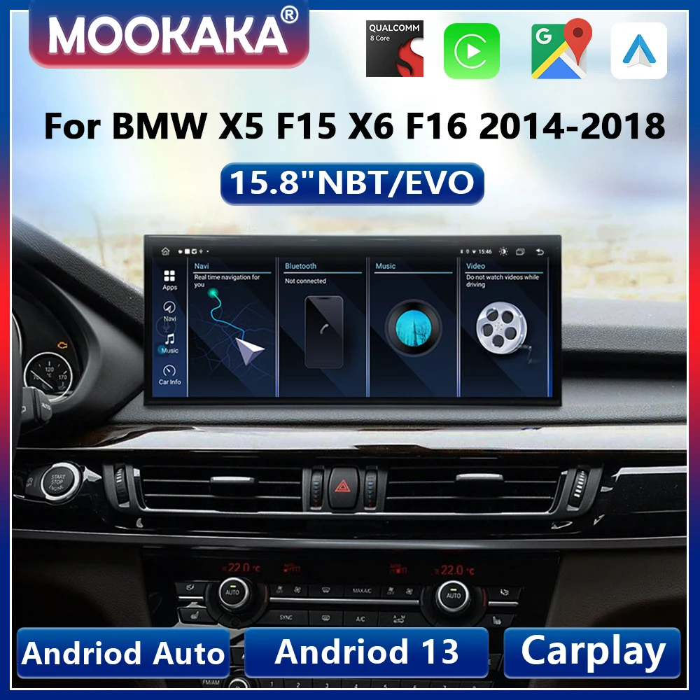 

Автомобильный радиоприемник с экраном 15,8 дюйма для BMW X5 F15 X6 F16 2014-2018 NBT EVO Android 13 Carplay GPS-навигация Мультимедийный видеоплеер