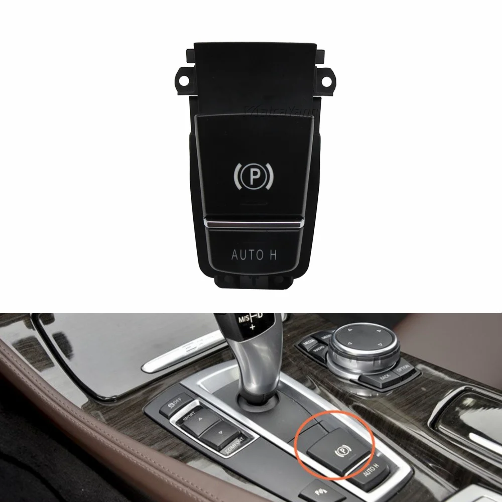 

Hight Quality Parking Brake Control Switch Auto H Hold Parts For BMW 5 6' F10 LCI F11 F06 F12 F13 X3 F25 X4 F26