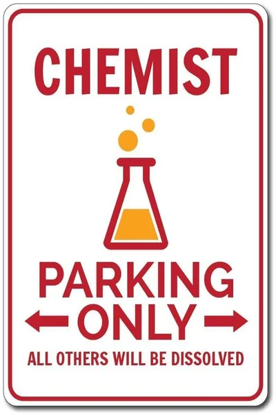 

Chemist Parking Only Tin Sign ,Chemist Parking Sign, Chemist Sign, Chemist Decor, Chemist Gift, Chemistry Lover Sign