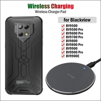 10W Wireless Charger for Blackview BV9600E BV9900E BV9500 BV9600 BV9700 BV9800 BV9900 Pro Rugged Phone Wireless Charging Pad