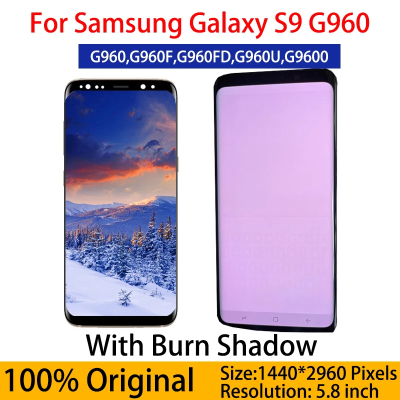 

Оригинальный AMOLED сменный ЖК-дисплей для SAMSUNG Galaxy S9, сенсорный экран, дигитайзер с рамкой G960N G9600 с огонькой тенью