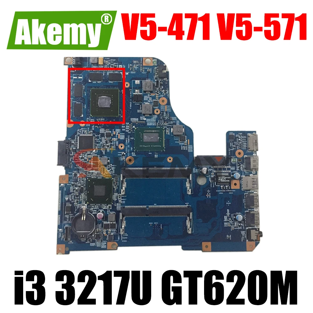 

Akemy 11309-2 48.4TU05.021 motherboard for ACER V5-471 V5-571 Laptop motherboard CPU i3 3217U GT620M DDR3 100% test work