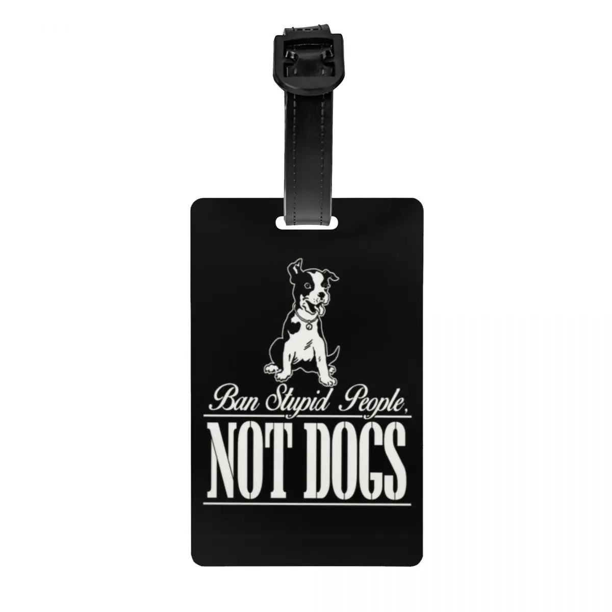 

Custom Ban Stupid People Not Dogs Luggage Tag Privacy Protection Dalmatian Baggage Tags Travel Bag Labels Suitcase