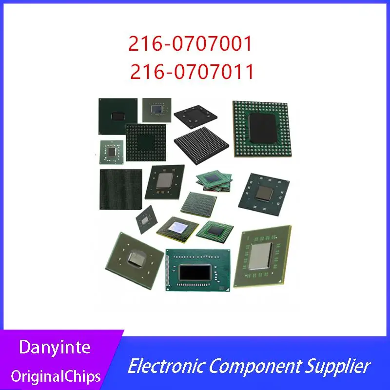 

Новинка 1 шт./партия 216-0707011 216 0707011 216-0707001 216 0707001 BGA