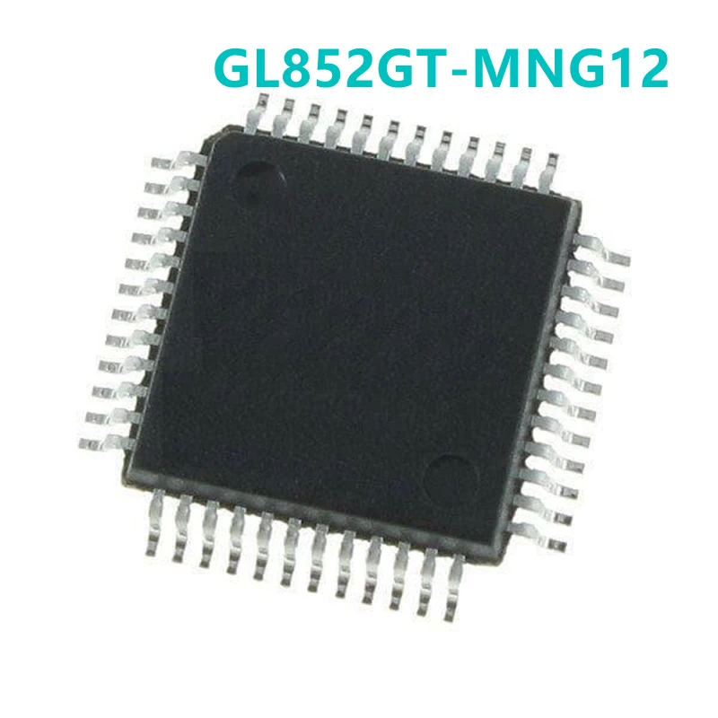 

1PCS GL852GT-MNG12 GL852GT Screen Printed GL852GT Patch QFP48 USB Controller
