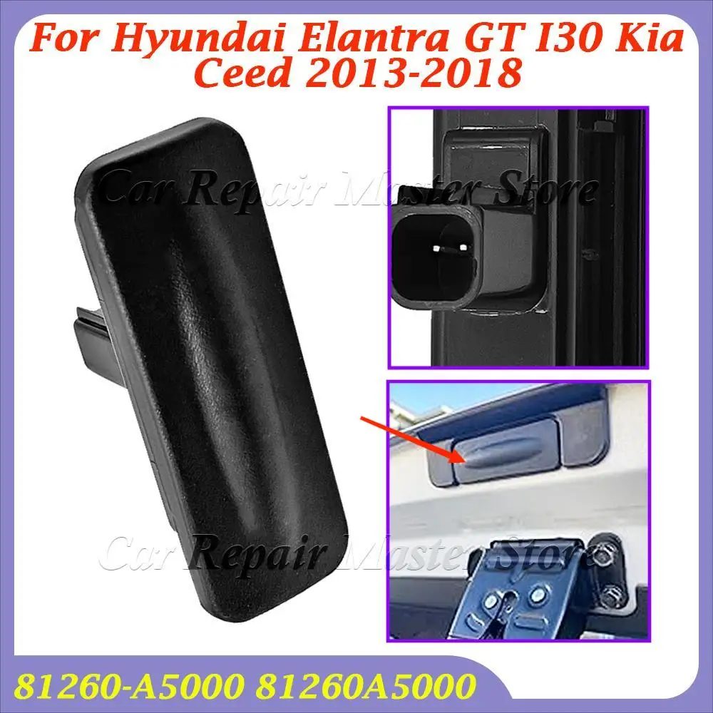 81260-A5000 81260A5000 Задний замок багажника переключатель открывания кнопка открытия