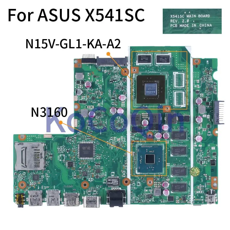 Материнская плата для ноутбука ASUS X541SC N3160 материнская плата для ноутбука SR2KP N15V-GL1-KA-A2 REV.2.0 DDR3