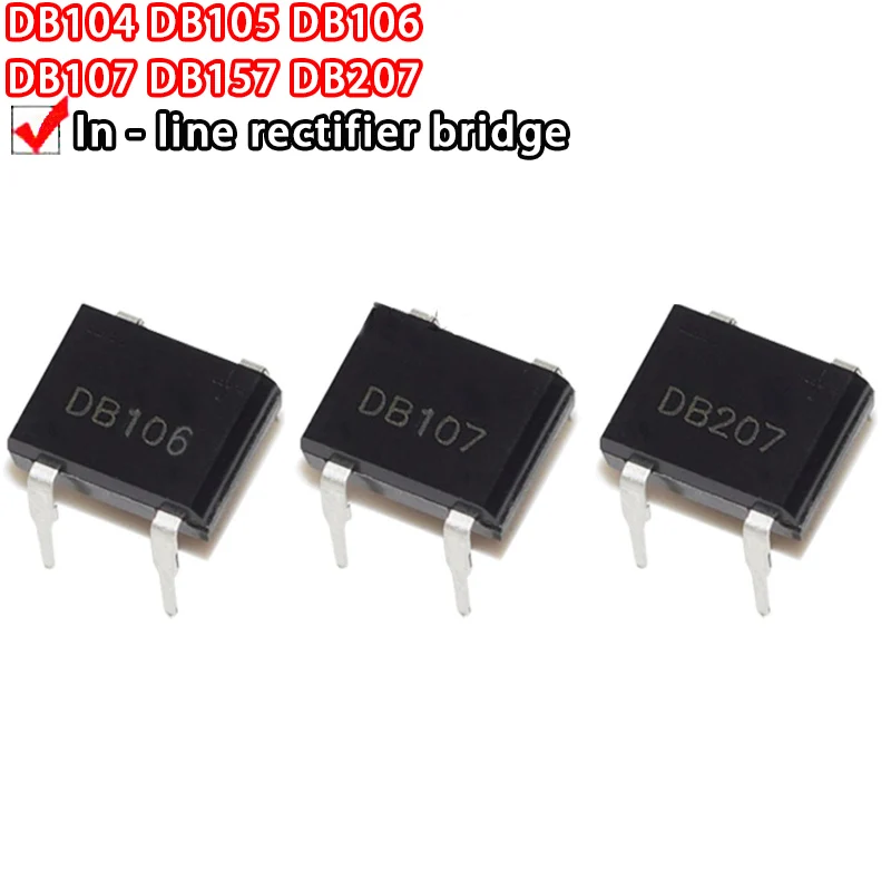 

10PCS DB104S DB105S DB106S DB107S DB157S DB207S DIP-4