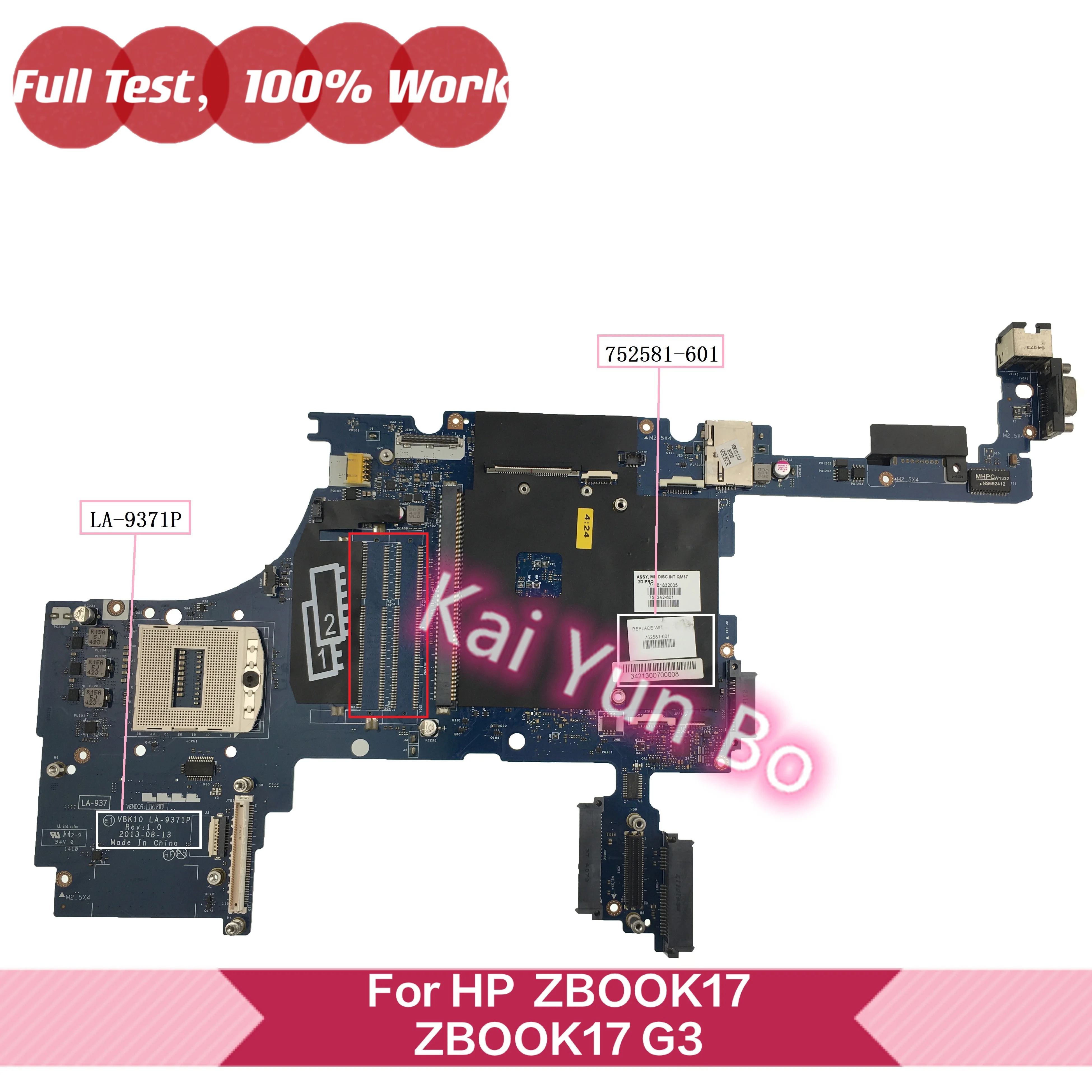 

For HP ZBook17 G2 ZBook 17 G2 Laptop Motherboard 752581-501 752581-001 752581-601 Mainboard VBK10 LA-9371P DDR4 100% Test OK
