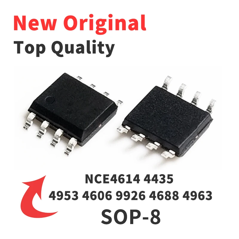 

10 Pieces NCE4614 NCE4435 NCE4953 NCE4606 NCE9926 NCE4688 NCE4963 SMD SOP8 FET Chip IC Brand New Original