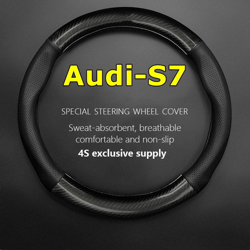 

Car PUleather For Audi S7 Steering Wheel Cover Genuine Leather Carbon Fiber 4.0 2.9 TFSI Quattro 2013 2016 2018 2020 2022 2023