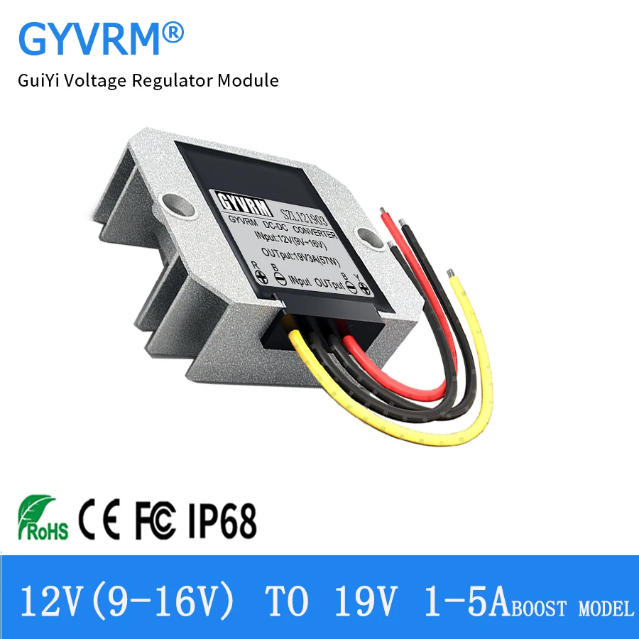 

GYVRM DC to DC 12V 19V 1A 2A 3A 4A 5A Step-up Boost DC/DC Power Converter 95W Car Laptop Power Supply CE RoHS 9-16V to 19V