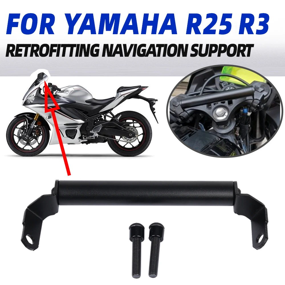 

Motorcycle Accessories For YAMAHA YZF R25 R3 YZFR3 YZFR25 R 3 GPS Smart Phone Navigation Mount Mounting Bracket Adapter Holder