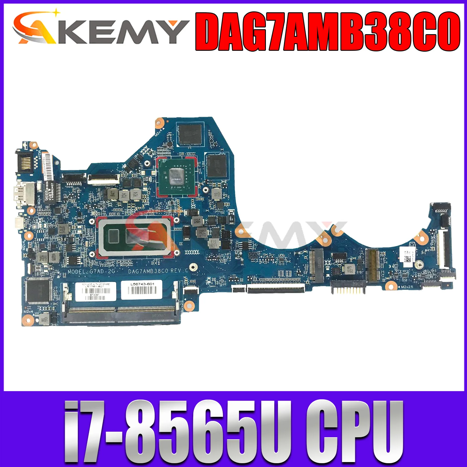 

For HP TPN-Q207 14-CE 14-ce2009TX Laptop Motherboard G7AD-2G DAG7AMB38C0 With I7-8565U CPU N17S-G2-A1 GPU DDR4 100% Fully Tested