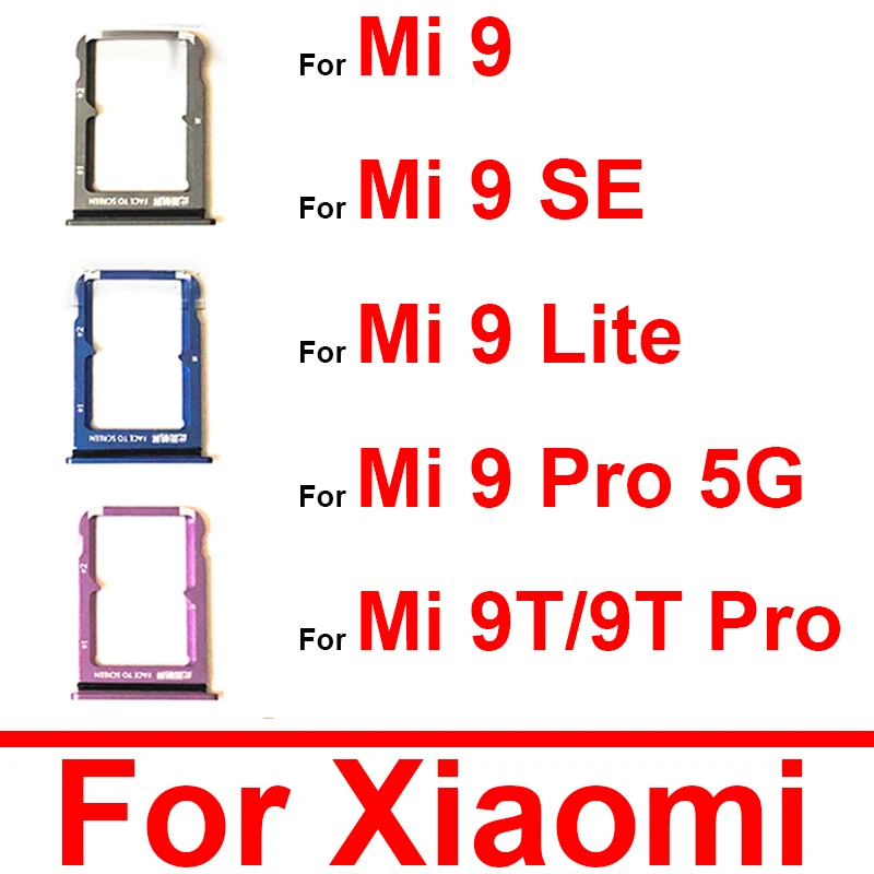 

Sim Card Tray Slot Holder For Xiaomi Mi 9 Lite Mi 9SE Mi 9T Pro 9 Pro 5G Micro SD Reader Sim Card Scoket Adapter Replacement