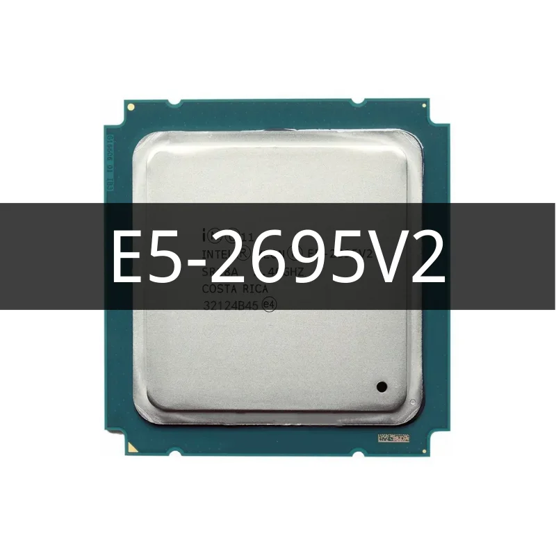 

xeon E5-2695v2 2.4 GHz Twelve-Core Twenty-four-Thread CPU Processor 30M 115W LGA 2011