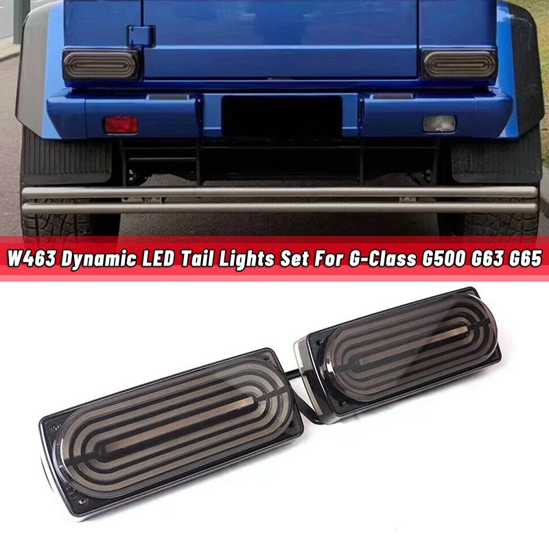 

Car Dynamic LED Tail Lights Set For Mercedes Benz W463 G Class G500 G63 G65